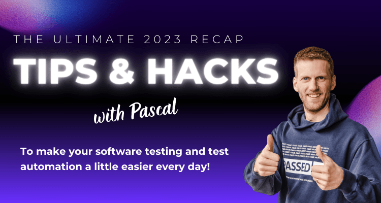 12 Software Testing Hacks You Need to Know in 2024